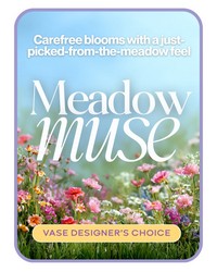 Meadow Muse - Designer's Choice from The Posie Shoppe in Prineville, OR